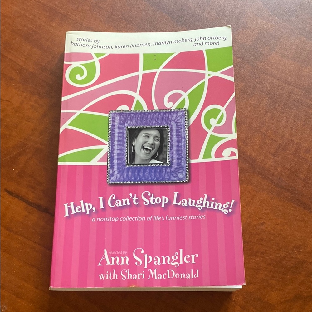 Help, I Can't Stop Laughing! Book by Ann Spangler & Shari MacDonald